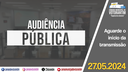 27/05/2024: Audiência Pública - 1º Quadrimestre 2024 Secretaria de Finanças